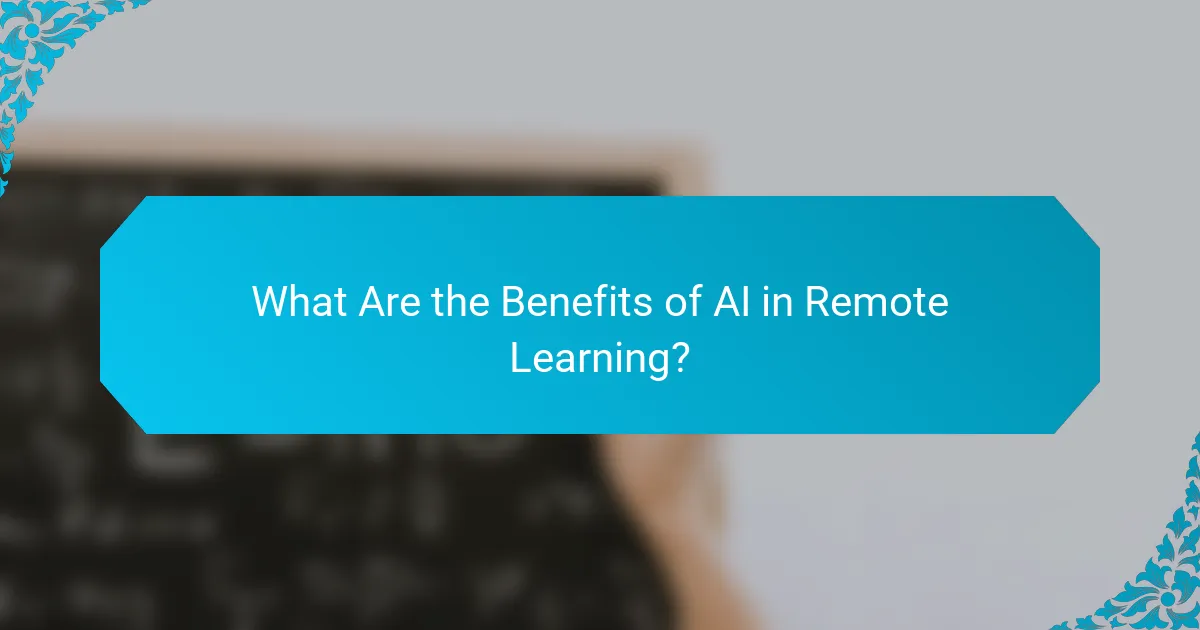 What Are the Benefits of AI in Remote Learning?