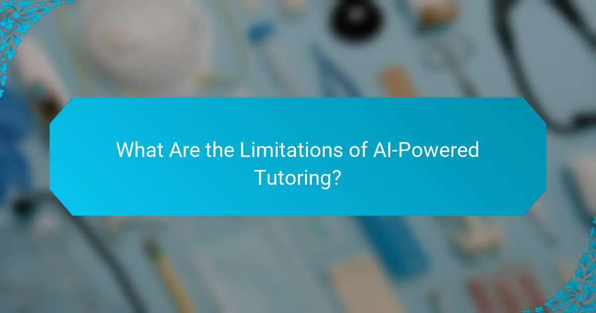 What Are the Limitations of AI-Powered Tutoring?